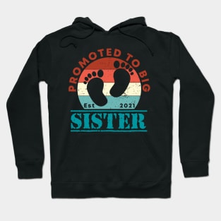 Vintage Promoted to Big Sister 2021 new Sister gift Big Sister Hoodie
